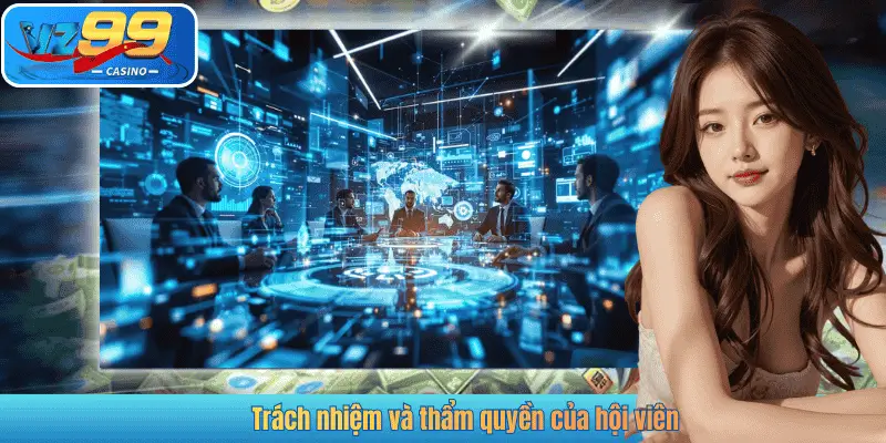 Trách nhiệm và thẩm quyền của hội viên